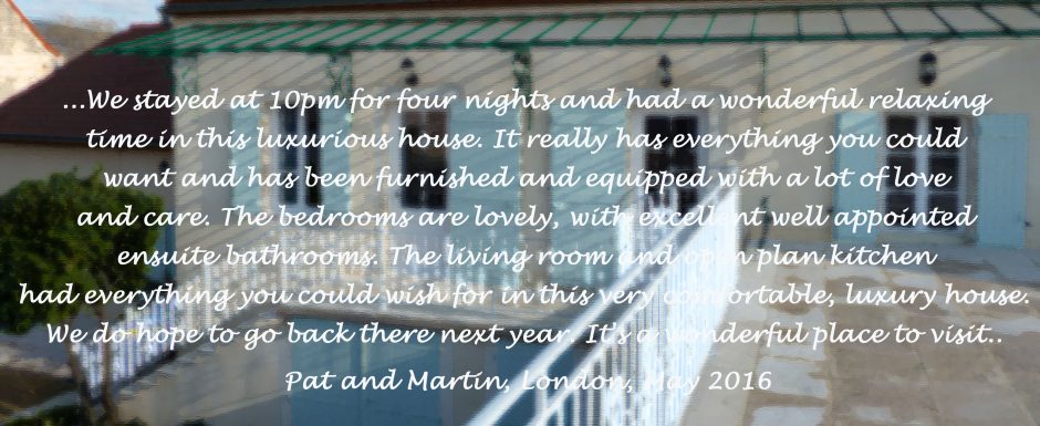 Testimonial from guests at 10pm, our luxury holiday rental home in Puligny Montrachet, Cote d'Or, Burgundy