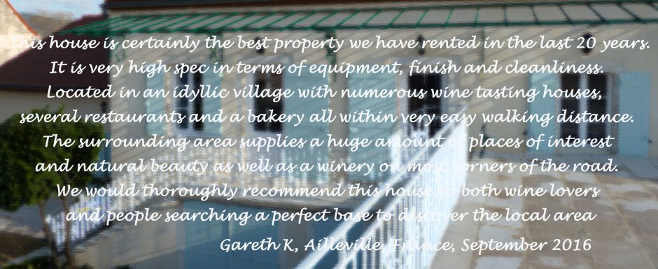 Testimonial from guests at 10pm, our luxury holiday rental home in Puligny Montrachet, Cote d'Or, Burgundy