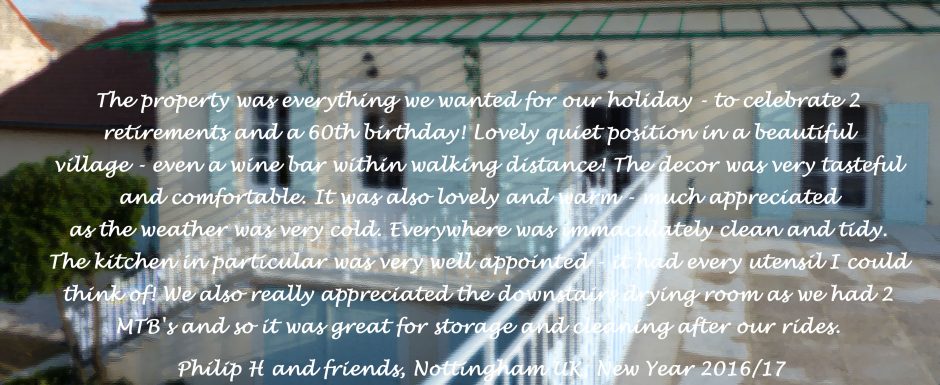 Testimonial from guests at 10pm, our luxury holiday rental home in Puligny Montrachet, Cote d'Or, Burgundy
