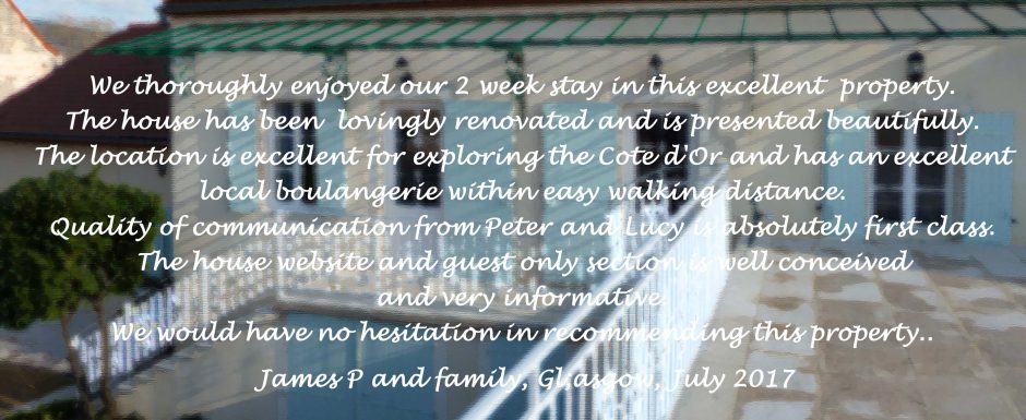 Testimonial from guests at 10pm, our luxury holiday rental home in Puligny Montrachet, Cote d'Or, Burgundy