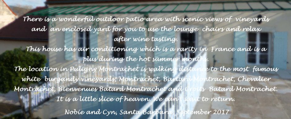 Testimonial from guests at 10pm, our luxury holiday rental home in Puligny Montrachet, Cote d'Or, Burgundy