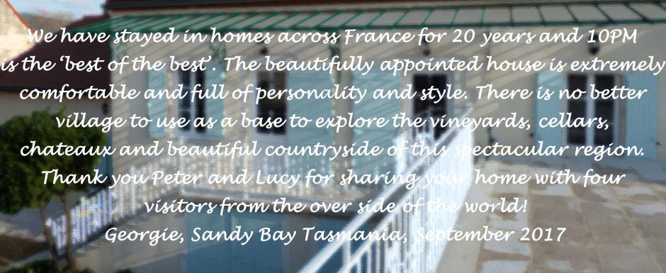 Testimonial from guests at 10pm, our luxury holiday rental home in Puligny Montrachet, Cote d'Or, Burgundy